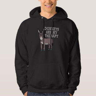 Donkeys Are My Therapy Ironic Mule Hoodie