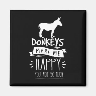 Donkeys Make Me Happy You Not So Much Funny Horseb Magnet