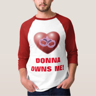 DONNA OWNS ME! T-Shirt