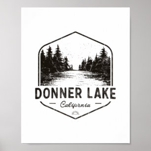 Donner Lake California Outdoors Vintage 1 Poster