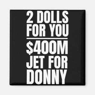 Donny 2 Dolls For You $400 Million Jet For Donny Q Magnet