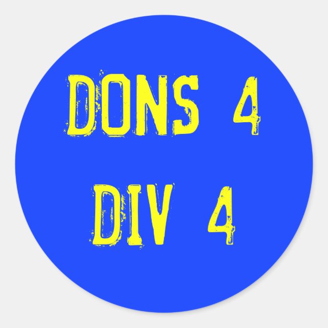 DONS4DIV4 CLASSIC ROUND STICKER (Front)