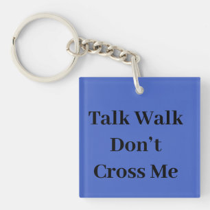 DON'T Acrylic Keychain