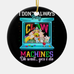 Dont Always Play Claw Machine Skill Crane Machine  Ceramic Tree Decoration
