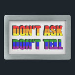 Don't Ask Don't Tell Belt Buckle<br><div class="desc">Don't Ask Don't Tell Belt Buckle</div>