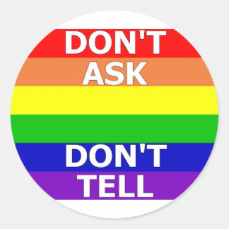 Don't Ask Don't Tell Classic Round Sticker