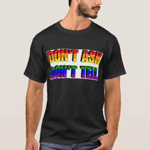 Don't Ask Don't Tell T-Shirt