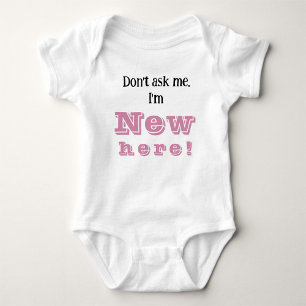 Don't Ask Me Baby Bodysuit