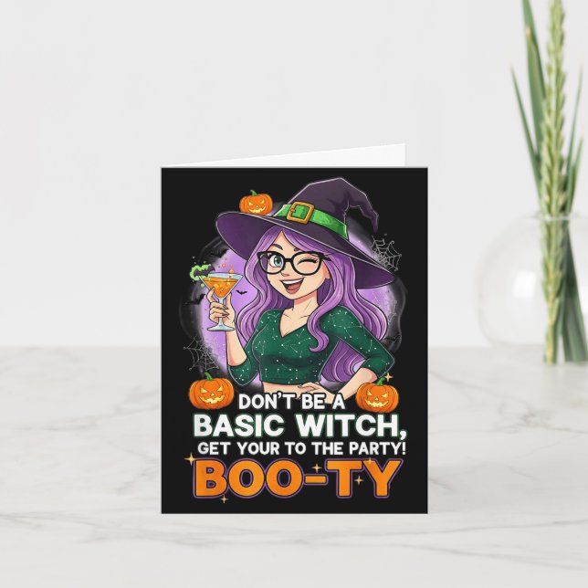 Don't be a basic witch halloween party girl boo-ty card (Front)