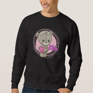 DON'T BE A DIK Teddy Bear Sarcastic Graphic Sweatshirt