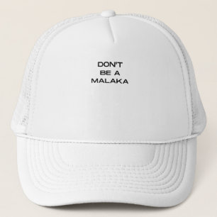 Don't Be A Malaka Greek Saying Trucker Hat