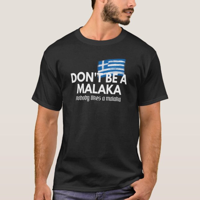Don't Be A Malaka  Medusa Greek T-Shirt (Front)