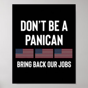 Dont Be A Panic-american Pro Trump Republican Tari Poster