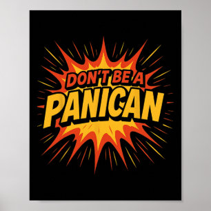 Don't Be A Panican Trump Tariff Economy Political Poster