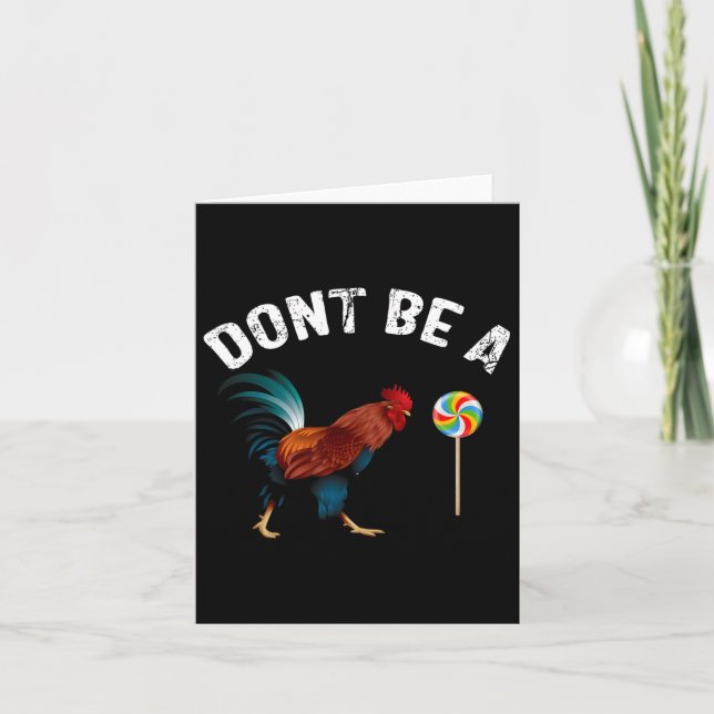 Dont Be A Sucker Funny Rooster Fathers Day Gift  Card (Front)