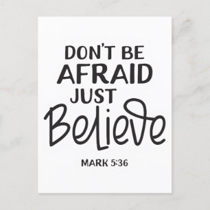 Don't be afraid just believe bible verses holiday postcard