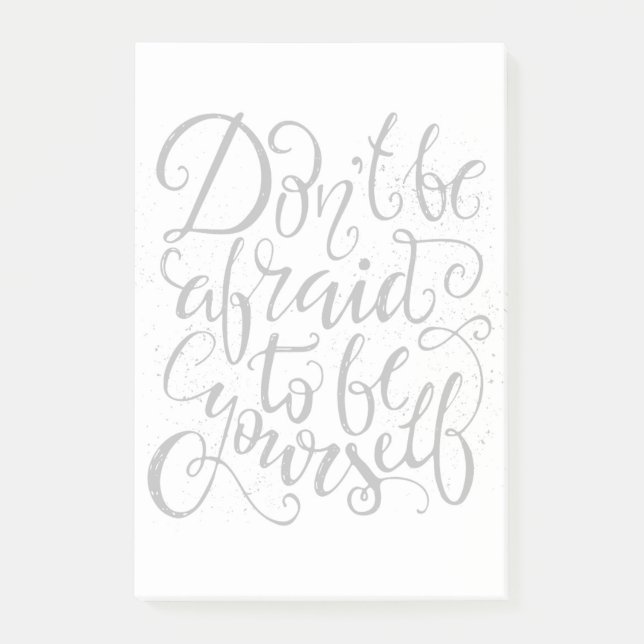 Don'T Be Afraid To Be Yourself Post-it Notes (Front)
