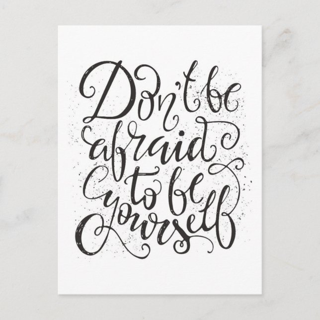 Don'T Be Afraid To Be Yourself Postcard (Front)