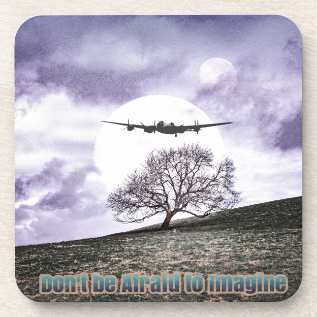 Don't Be Afraid To Imagine Coaster (Front)