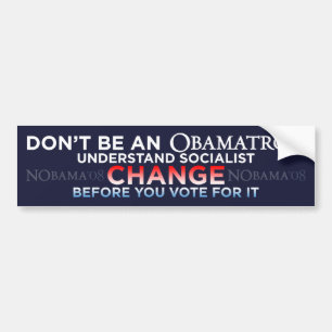Don't Be An Obamatron - CHANGE Bumper Sticker