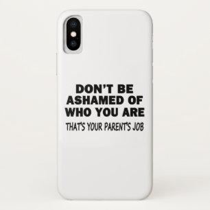 Don't Be Ashamed Case-Mate iPhone Case
