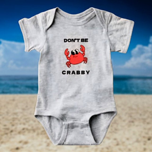 Don't Be Crabby | Funny Red Crab Baby Bodysuit (Creator Uploaded)