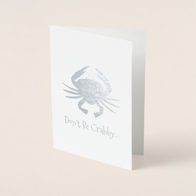 Don't Be Crabby Maryland Crab Get Well Beach Foil Card (Front)