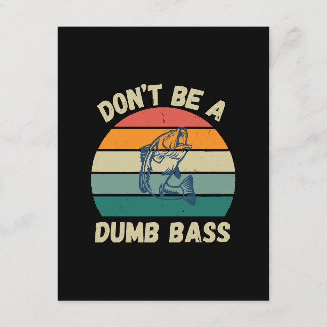 Dont Be Dumb Bass Enclosure Card (Front)