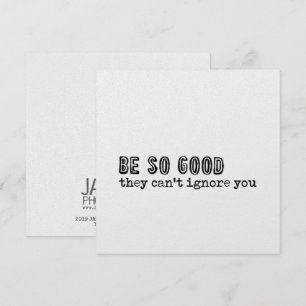 DON'T BE IGNORED 5.25 x 5.25 card