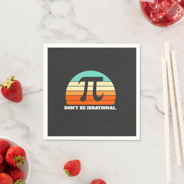 Don't Be Irrational Retro Pi Day Math Teacher Gift Napkin (Insitu)
