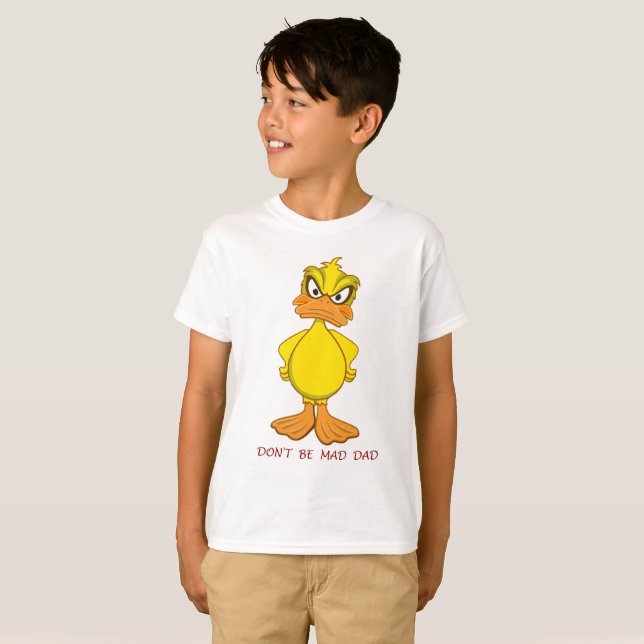 Don't Be Mad Dad T-Shirt (Front Full)