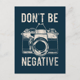 Don't Be Negative Motivational Holiday Postcard