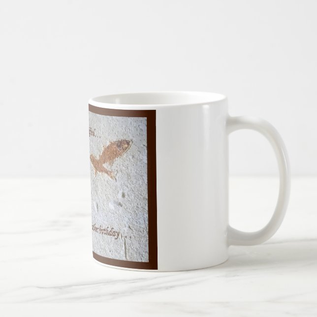 Don't be Petrified. It's just another birthday Mug (Right)