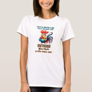 Don't Be Rude Rooster T-Shirt