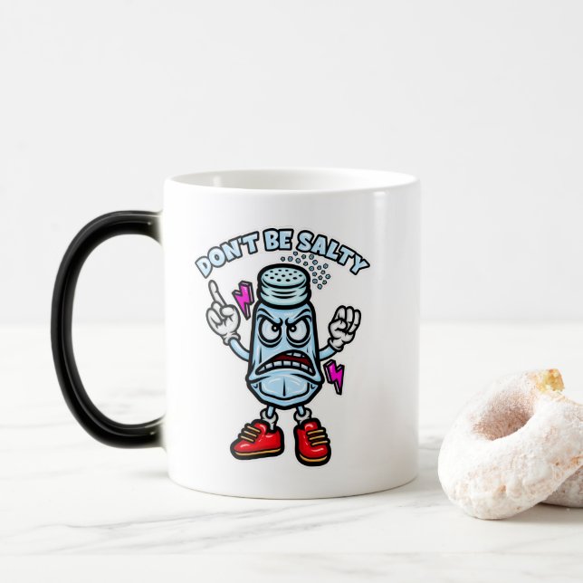 Don't Be Salty Magic Mug (With Donut)