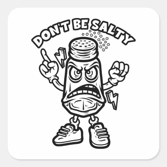 Don't Be Salty Square Sticker (Front)