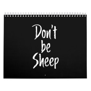Dont be sheep Humour Quotes About Sheep Gift Calendar