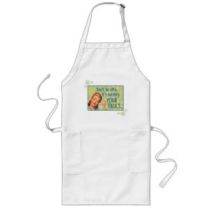 Don't be silly, it's entirely your fault Apron