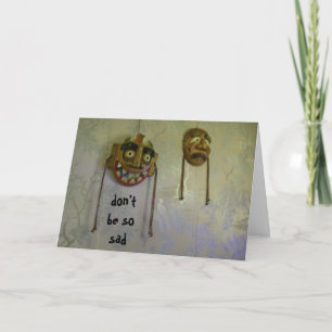 DON'T BE SO SAD---50TH BIRTHDAY CARD
