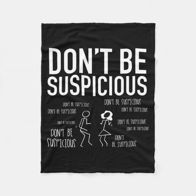 Don't Be Suscious (stick Figures)  Fleece Blanket (Front)