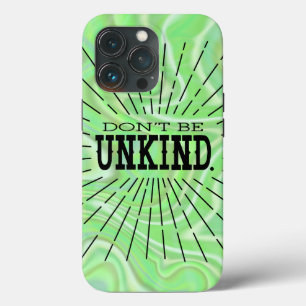 Don't Be Unkind Quote LifeProof iPhone Case