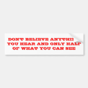 DON'T BELIEVE STICKER