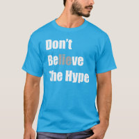 "Don't Believe the Hype"by Michael Crozz
