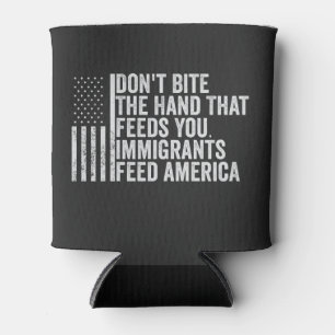 Don't Bite the Hand That Feeds You American Can Cooler