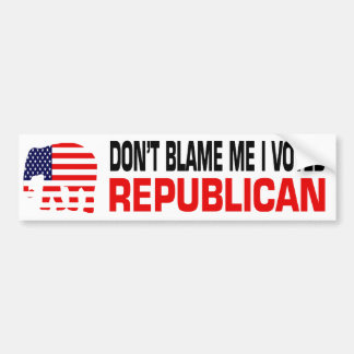 Don't Blame Me Bumper Sticker