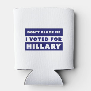 Don't Blame Me Can Cooler