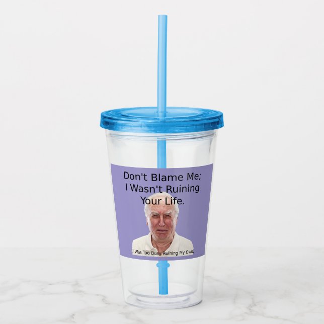 'Don't Blame Me' Cup (Front)