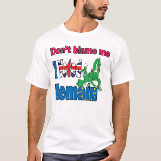 Don't blame me I voted Remain Brexit T-Shirt
