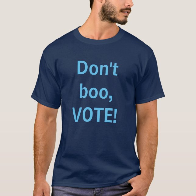 Don't Boo, Vote! Men's  T-Shirt (Front)