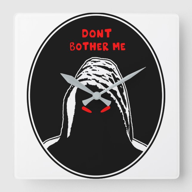 Dont bother me concept illustration square wall clock (Front)